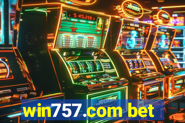 win757.com bet